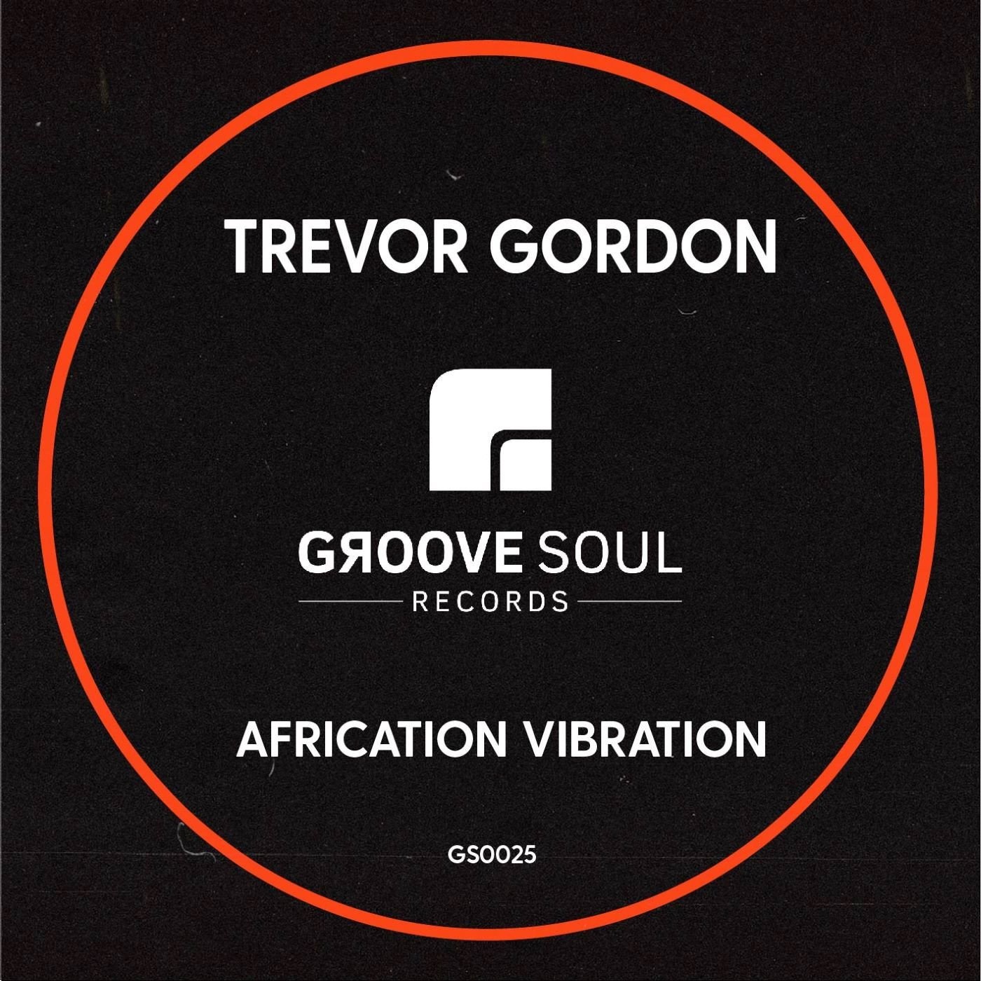 Trevor Gordon - Africation Vibration [GS0025]